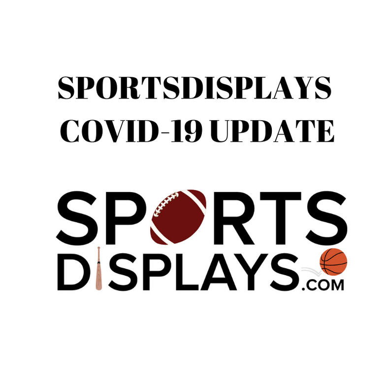 SportsDisplays COVID-19 April 16 Update (Coupon Extended)