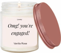 Lovery - OMG! You're Engaged, Vanilla Rose Scented Soy Wax Candle, Engagement Gift,, fiance Gifts for Women, Engagement Gifts for Couples