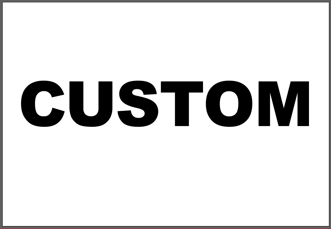 Custom Signage (Please Read Description)