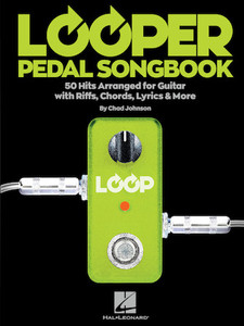 Looper Pedal Songbook