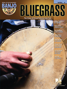 Bluegrass Banjo Play-Along Volume 1 w/ CD Bluegrass Banjo Play-Along Volume 1 w/ CD