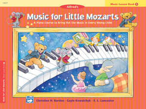 Alfred Music for Little Mozarts: Music Lesson Book 1 - Piano Book
