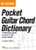 Hal Leonard Pocket Guitar Chord Dictionary - Guitar Educational