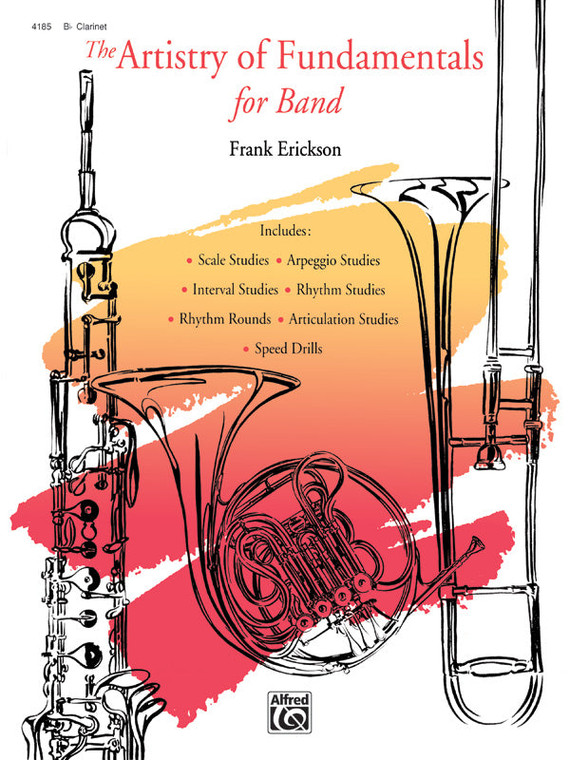 Alfred The Artistry of Fundamentals for Band - B-flat Clarinet Book