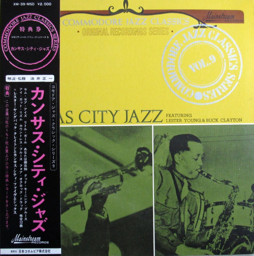 Lester Young & Buck Clayton - Kansas City Jazz  Vol. 9 (Japan)