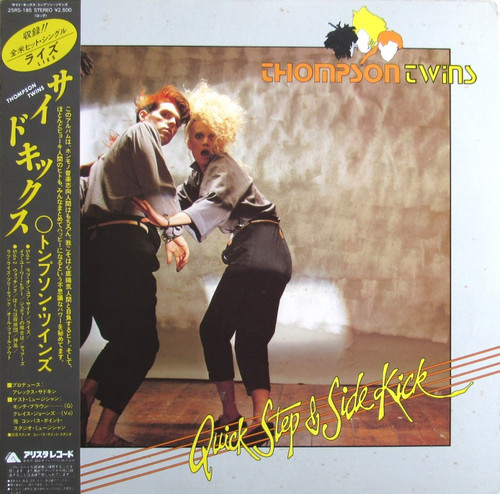 Thompson Twins - Quick Step & Side Kick (Japan)