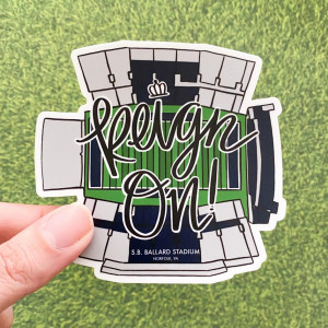 Reign On Stadium Sticker