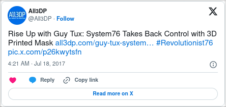 Rise Up with Guy Tux: System76 Takes Back Control with 3D Printed Mask https://all3dp.com/guy-tux-system76-3d-printed-mask/ #Revolutionist76