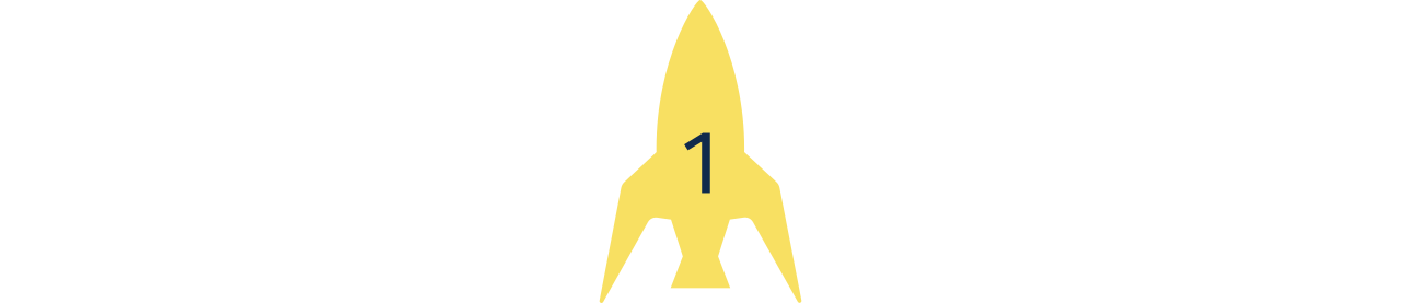 Rocket with the number one on it to represent step 1