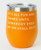 Mare Modern Goods Wine Tumbler: It's All Fun and Games Until Somebody Ends Up On Stall Rest Mare Modern Goods Wine Tumbler: It's All Fun and Games Until Somebody Ends Up On Stall Rest
