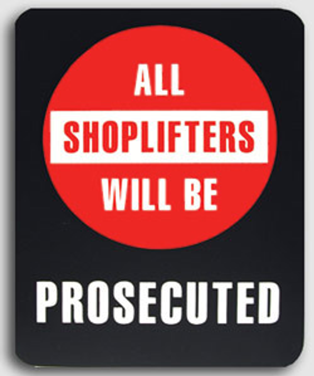 shoplifting signs