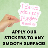 I Dance with My Piggies Mini Sticker