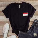 Custom Hello My Name Is Name Tag Basic Unisex T-Shirt