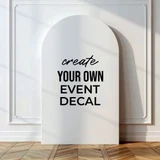 Create Your Own Event Decal - Wedding, Bridal Shower, Baby Shower, Birthday Party – Backdrop Sticker