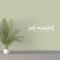 Custom Just Married Wall Decal 48" wide x 13" tall Sample Image