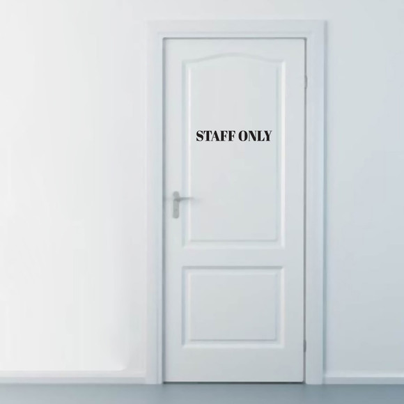 Staff Only - Wall Decals and Stickers