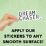 Dream Chaser Mini Sticker
