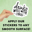 Drinks Well With Others Mini Sticker