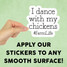 I Dance with My Chickens Mini Sticker