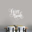 Give Thanks Script Wall Decal 36" wide x 27" tall Sample Image