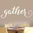Gather Wall Decal 60" wide x 22" tall Sample Image