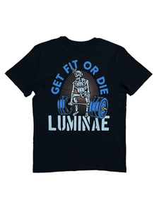 Get Fit or Die - T Shirt Get Fit or Die - T Shirt