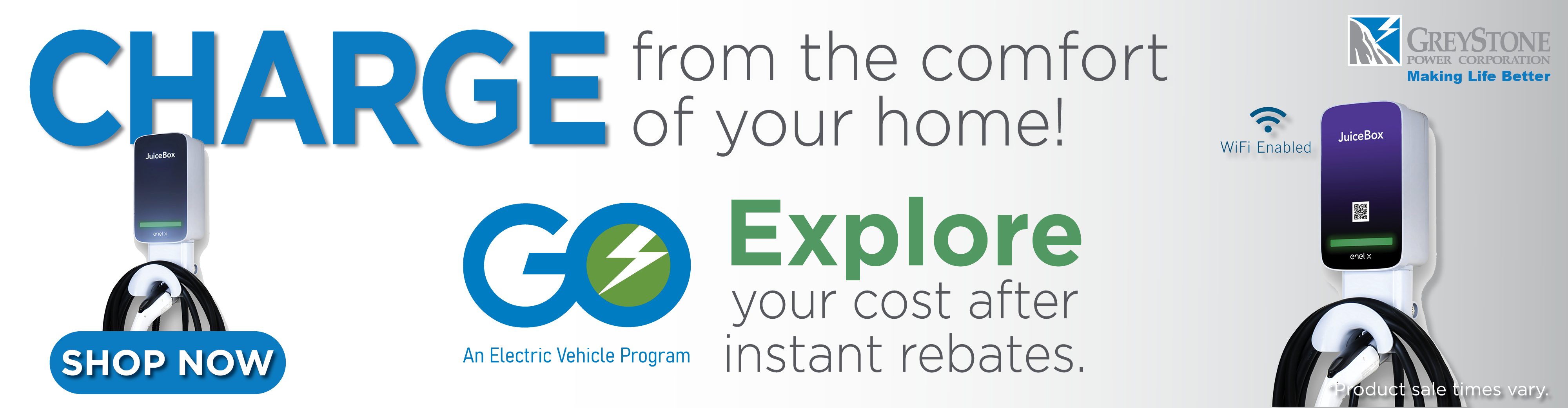 Charge from the comfort of your home! Explore your cost after instant rebates. Product sale times vary. 