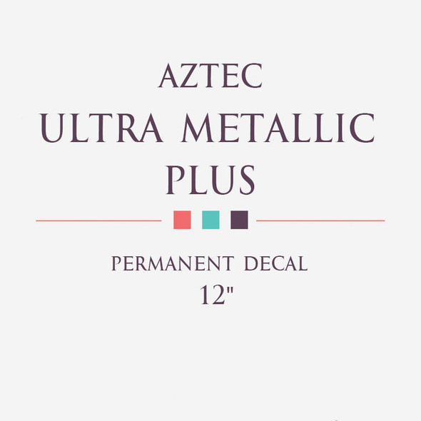 Aztec Ultra Metallic Plus
