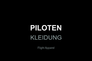 Piloten Kleidung