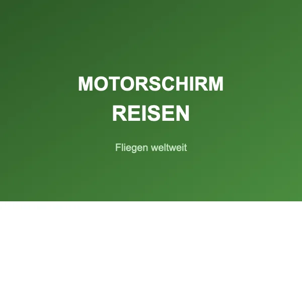 Motorschirm Reisen