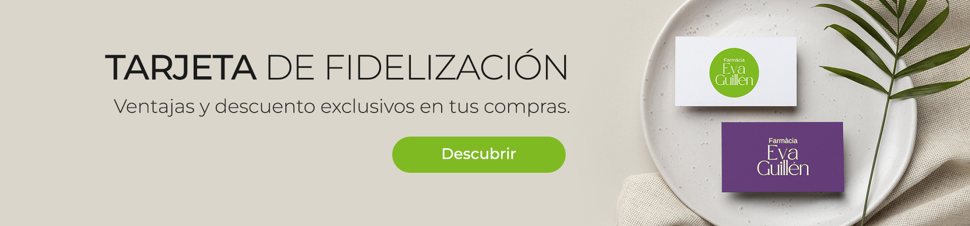 Tarjeta de fidelización en Farmacia Eva Guillén en Mont-roig del camp, Tarragona