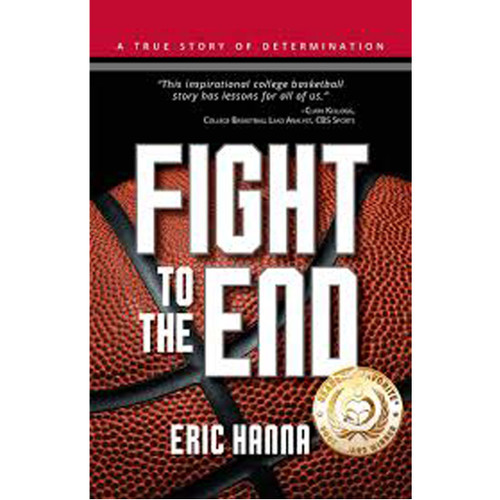 Eric Hanna's "Fight to The End"