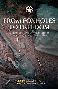 From Foxholes to Freedom