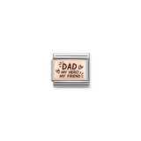 Rose Gold Dad My Hero My Friend - Composable Charm