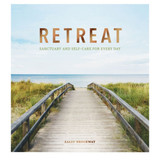 Retreat: Sanctuary And Self Care For Every Day_10001