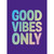 Good Vibes Only (Purple / Silver)_10001