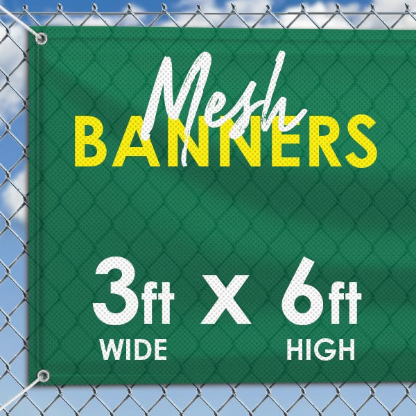 3' x 6' Mesh Banner Full color banner printing for fences