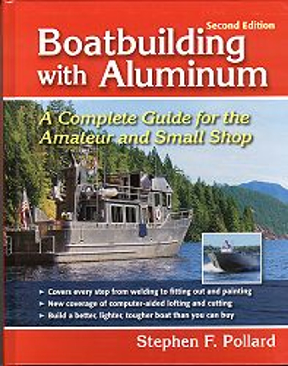 Boatbuilding with Aluminum-Second Edition
