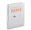 Celebrate Rosé