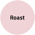 Roast