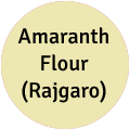Amaranth Flour (Rajgaro)