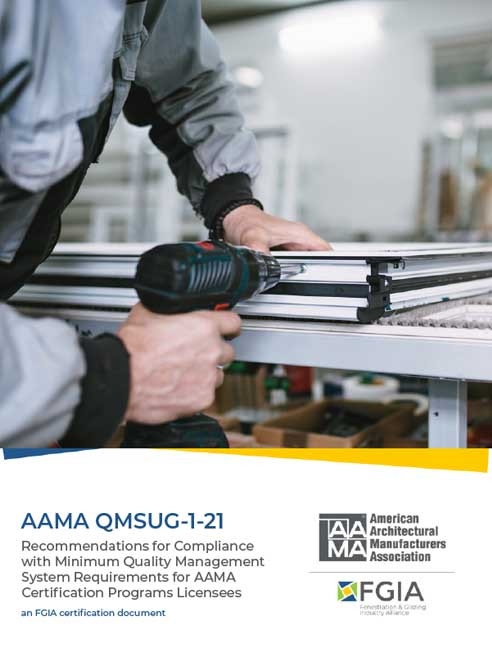 AAMA QMSUG-1-21-Recommendations for Compliance with Minimum Quality Management System Requirements for AAMA Certification Programs Licensees