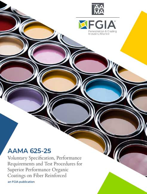 AAMA 625-25-Voluntary Specification, Performance Requirements and Test Procedures for Superior Performance Organic Coatings on Fiber Reinforced Thermoset Profiles