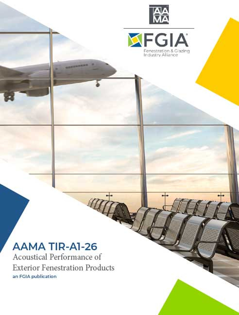 AAMA TIR-A1-26-Acoustical Performance of Exterior Fenestration Products