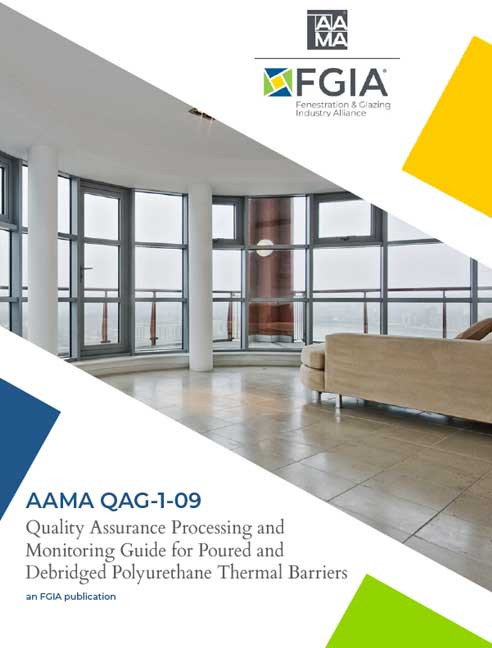AAMA QAG-1-09-Quality Assurance Processing & Monitoring Guide for Poured and Debridged Polyurethane Thermal Barriers
