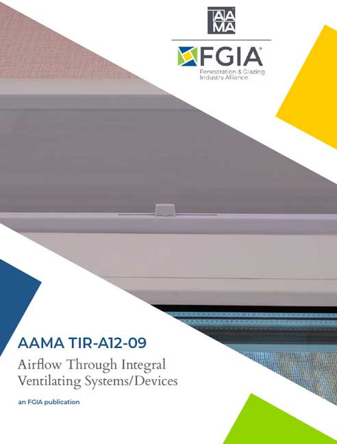 AAMA TIR-A12-09-Airflow Through Integral Ventilating Systems/Devices