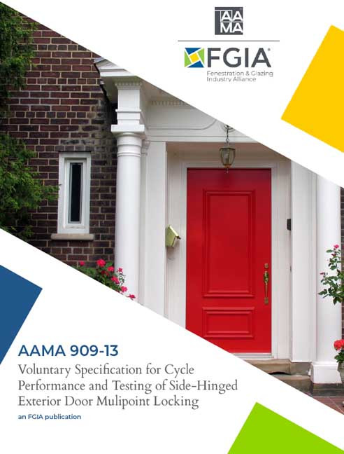AAMA 909-13-Voluntary Specification for Cycle Performance and Testing of Side-Hinged Exterior Door Multipoint Locking Hardware