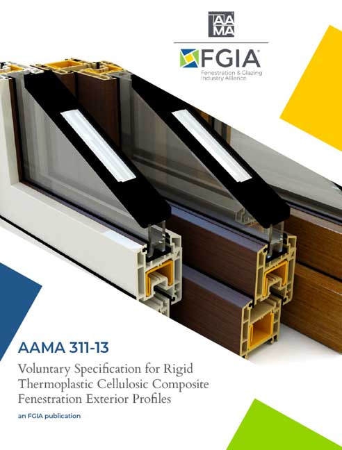 AAMA 311-13-Voluntary Specification for Rigid Thermoplastic Cellulosic Composite Fenestration Exterior Profiles