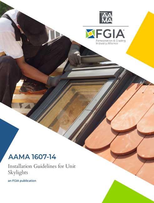 AAMA 1607-14-Voluntary Installation Guidelines for Unit Skylights