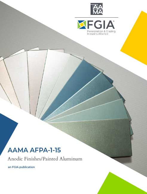 AAMA AFPA-1-15-Anodic Finishes/Painted Aluminum
